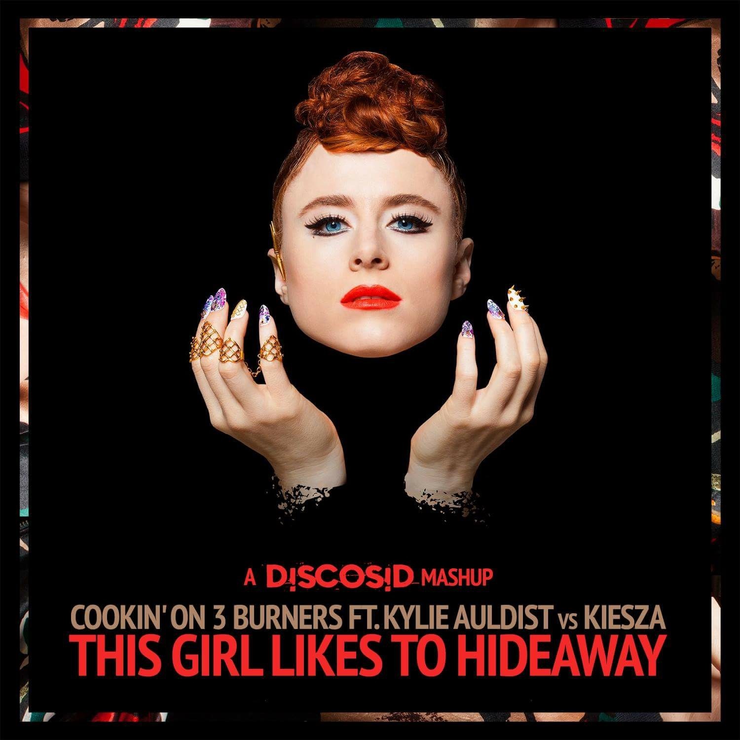 Cookin' on 3 Burners Feat Kylie Auldist Vs Kiesza - This Girl Likes To Hideaway (Discosid Mashup)
